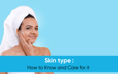 How to know your skin type and care for it